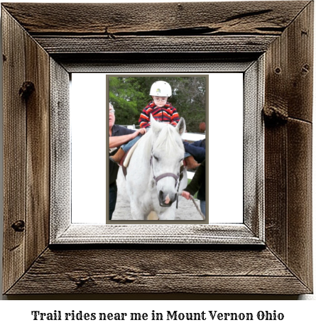 trail rides near me in Mount Vernon, Ohio